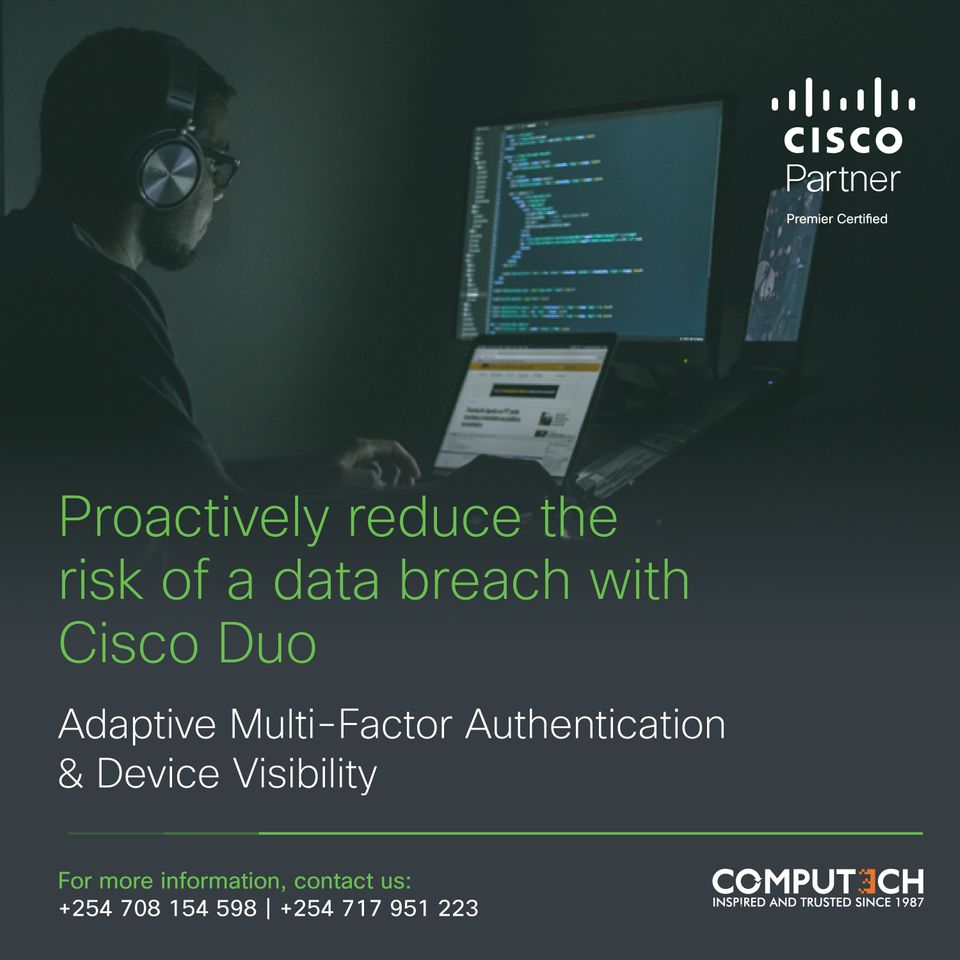 Figure 13: Cisco Duo: Security Should limit threats, not your business.